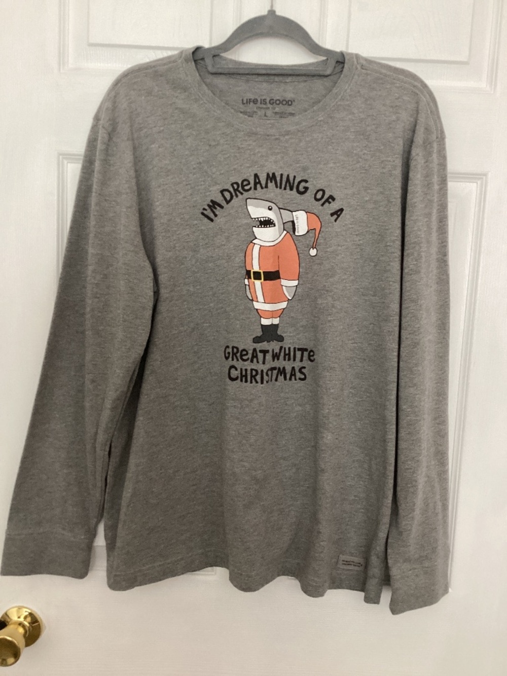Life Is Good I’m Dreaming of a Great White Christmas Crusher Long Sleeve Shirt